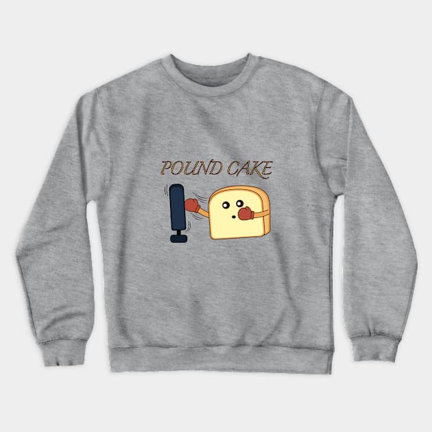 Pound Cake Crewneck Sweatshirt by chyneyee